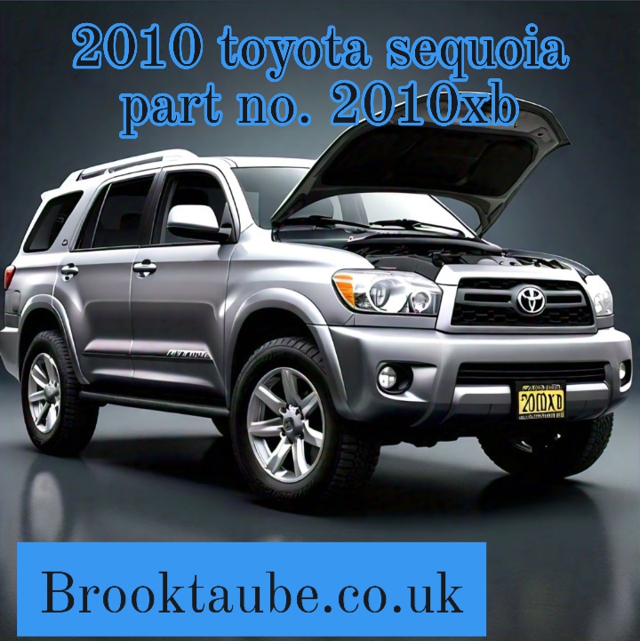 2010 toyota sequoia part no. 2010xb