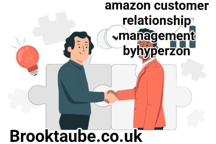 amazon customer relationship management byhyperzon